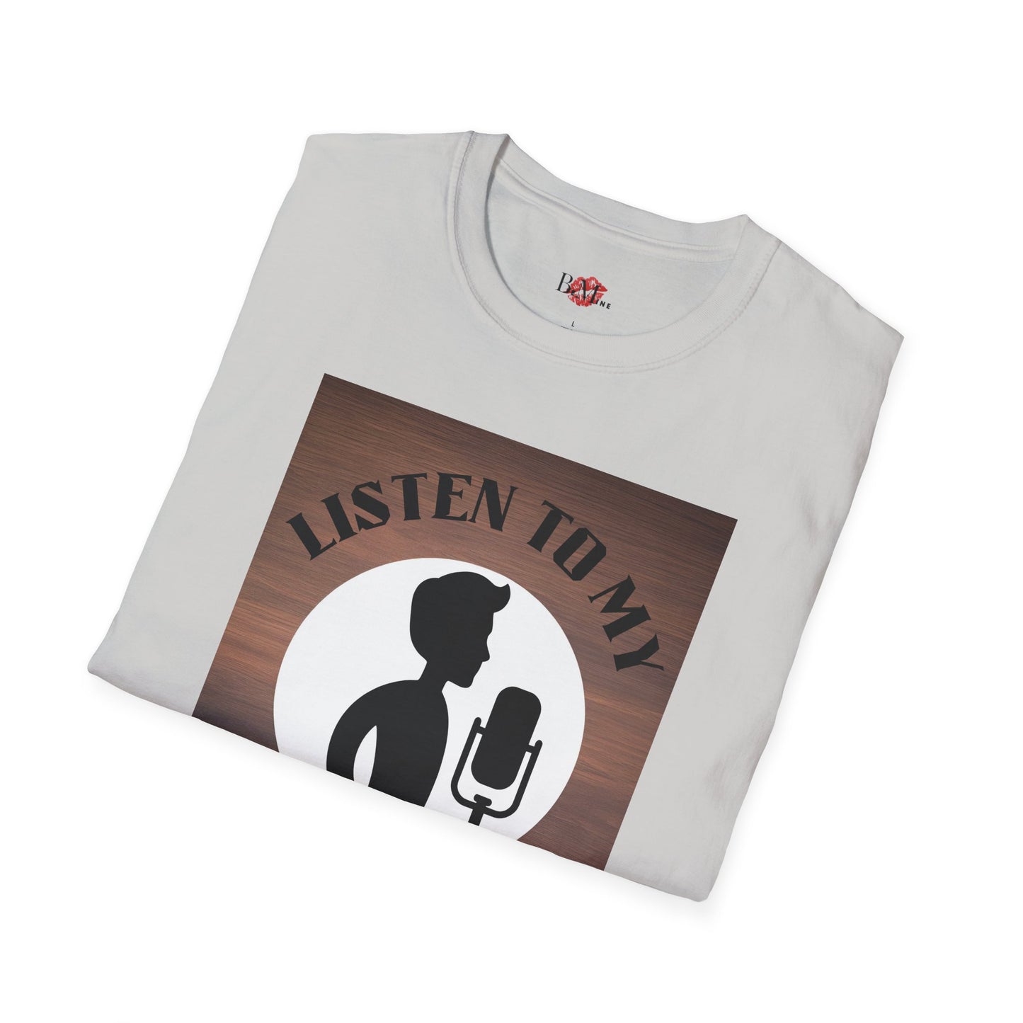 Podcast Lover 男女通用柔软 T 恤 - 收听我的播客