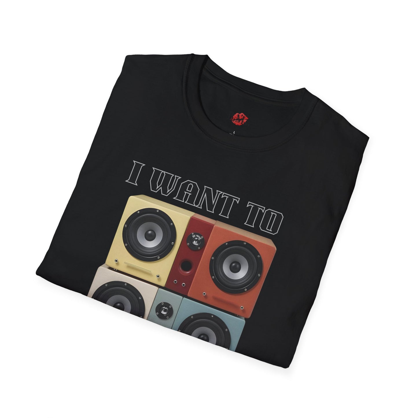 I Want to Pump You Up Unisex Softstyle T-Shirt - Fun Graphic Tee for Music Lovers