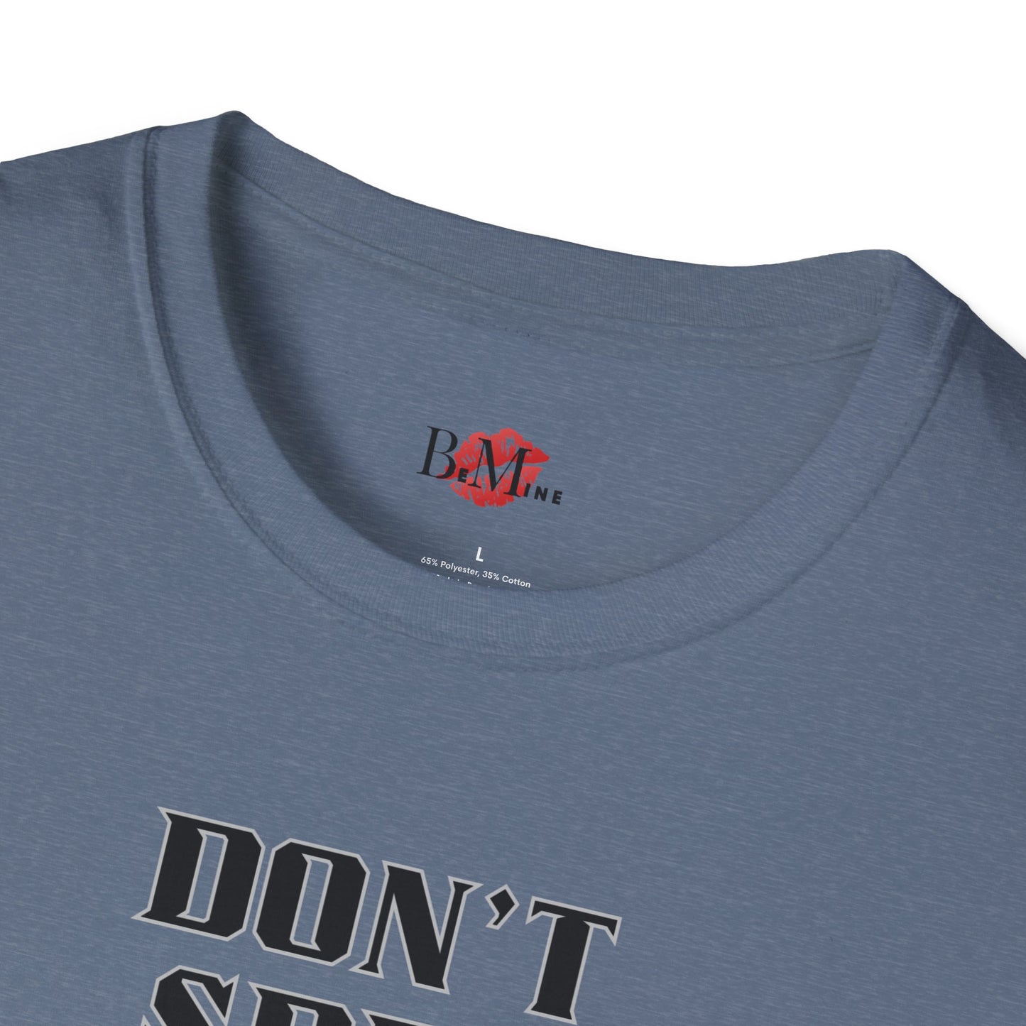 Coffee Studio Unisex Softstyle T-Shirt - Don't Spill