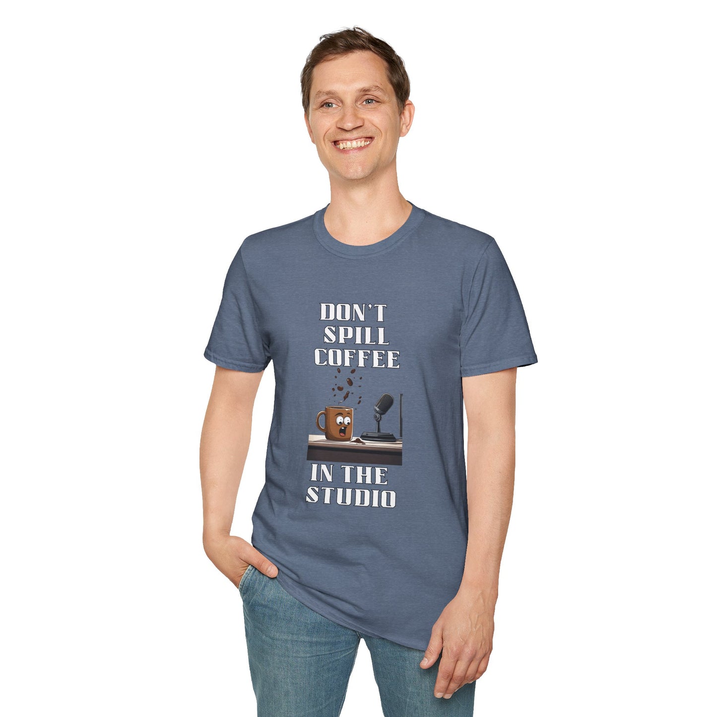 Don't Spill Coffee in the Studio Unisex Softstyle T-Shirt