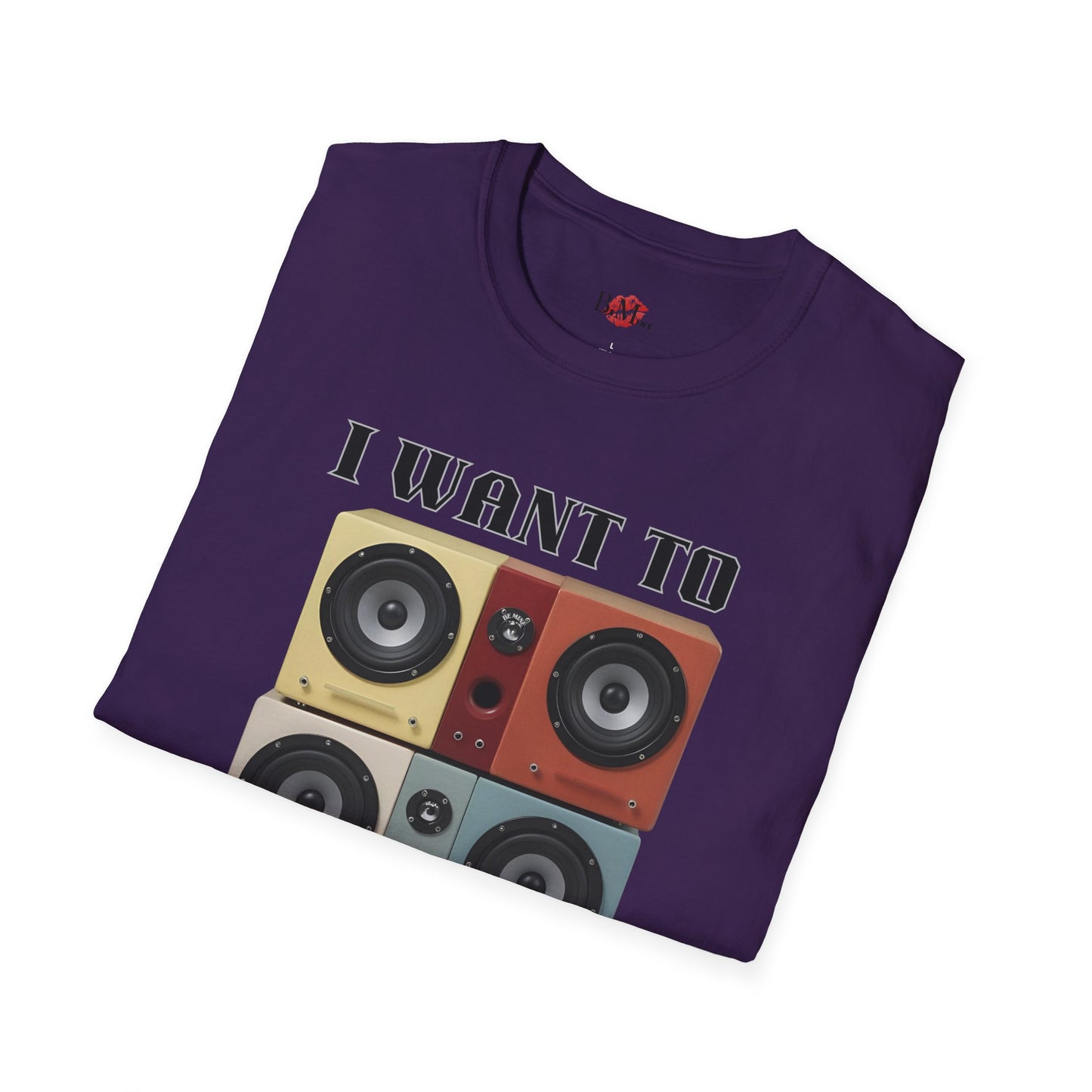 I Want to Pump You Up Unisex Softstyle T-Shirt - Fun Graphic Tee for Music Lovers