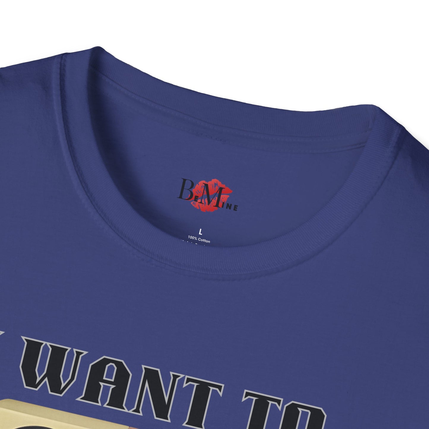 I Want to Pump You Up Unisex Softstyle T-Shirt - Fun Graphic Tee for Music Lovers