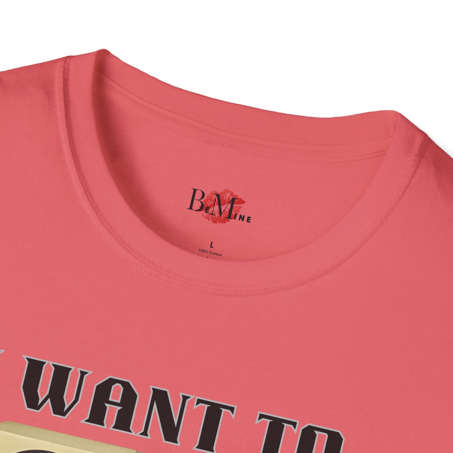 I Want to Pump You Up Unisex Softstyle T-Shirt - Fun Graphic Tee for Music Lovers