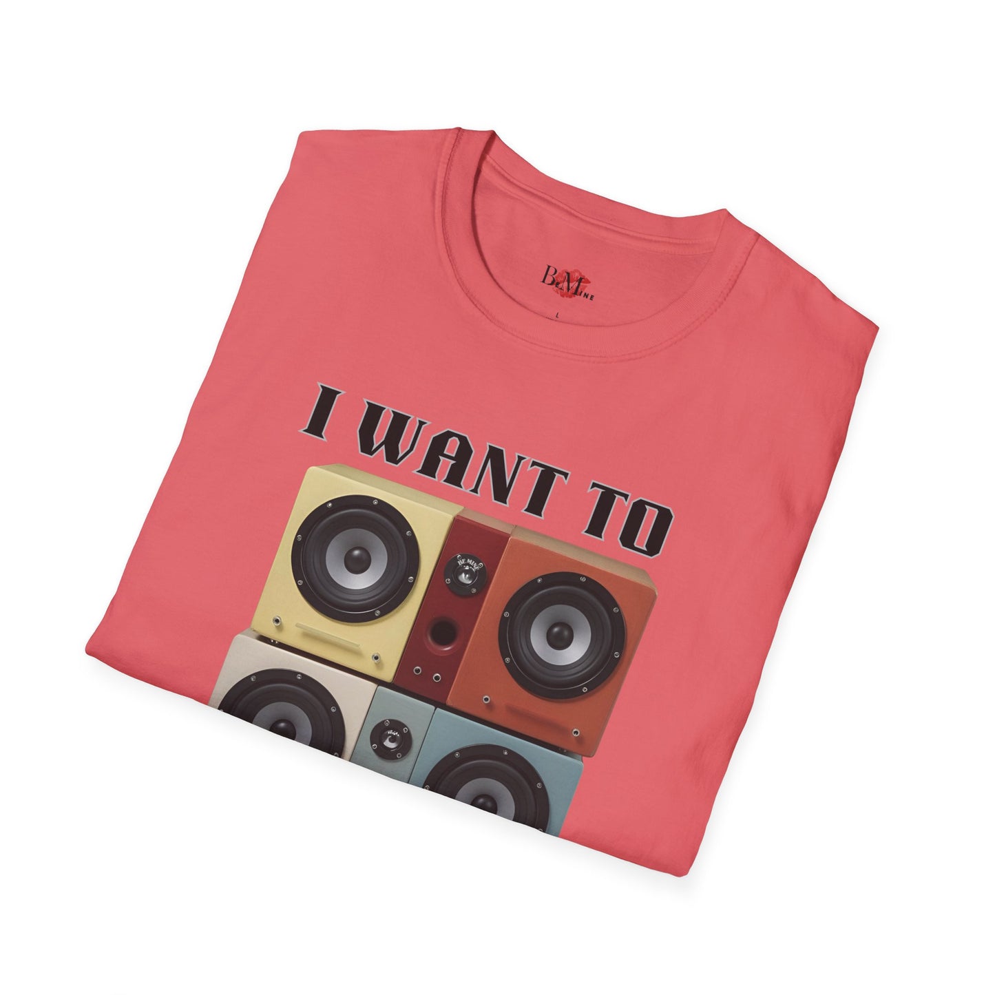 I Want to Pump You Up Unisex Softstyle T-Shirt - Fun Graphic Tee for Music Lovers