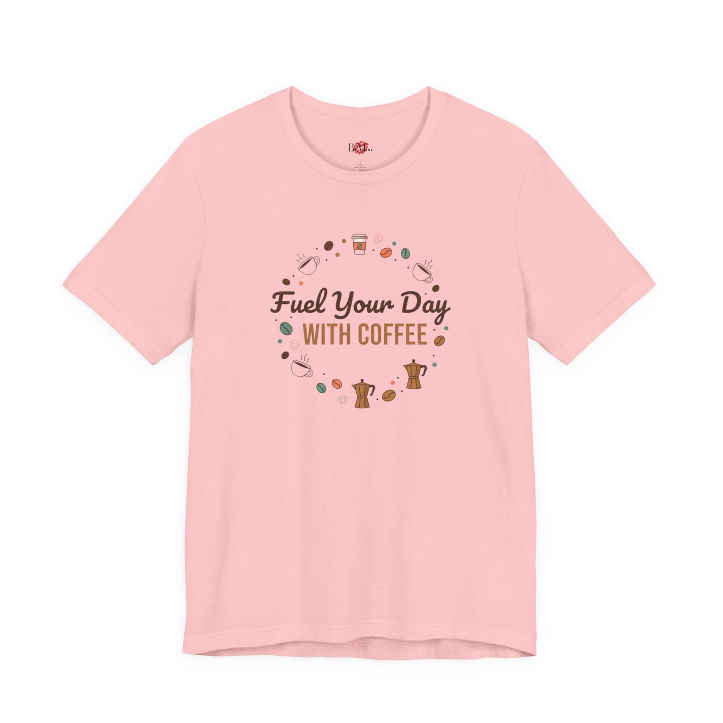 Fuel Your Day With Coffee Tee | Coffee Lover Shirt, Caffeine Design