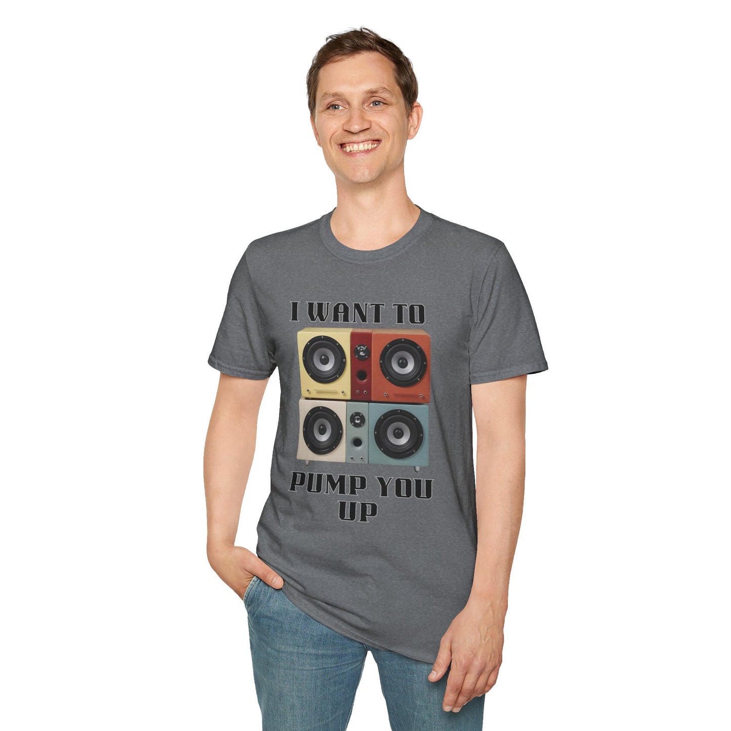 I Want to Pump You Up Unisex Softstyle T-Shirt - Fun Graphic Tee for Music Lovers