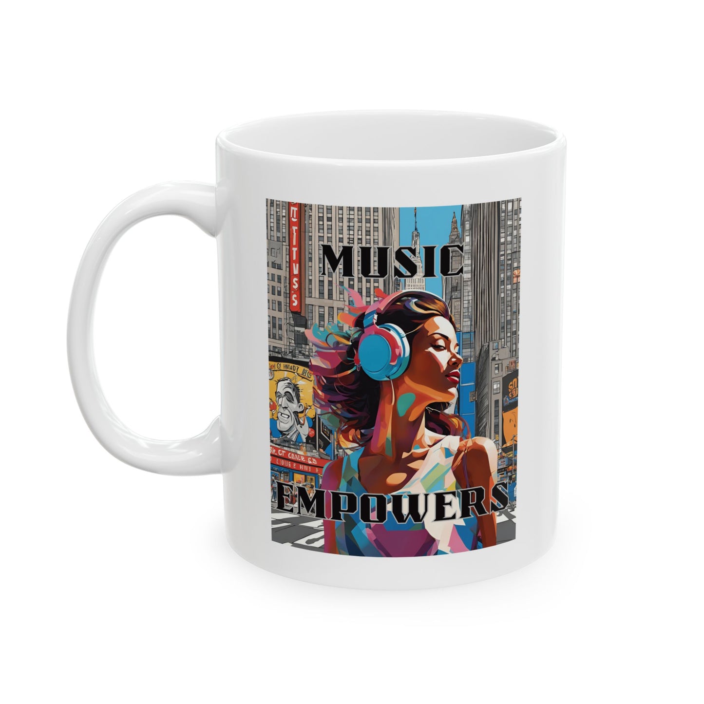 Music Empowers Ceramic Mug