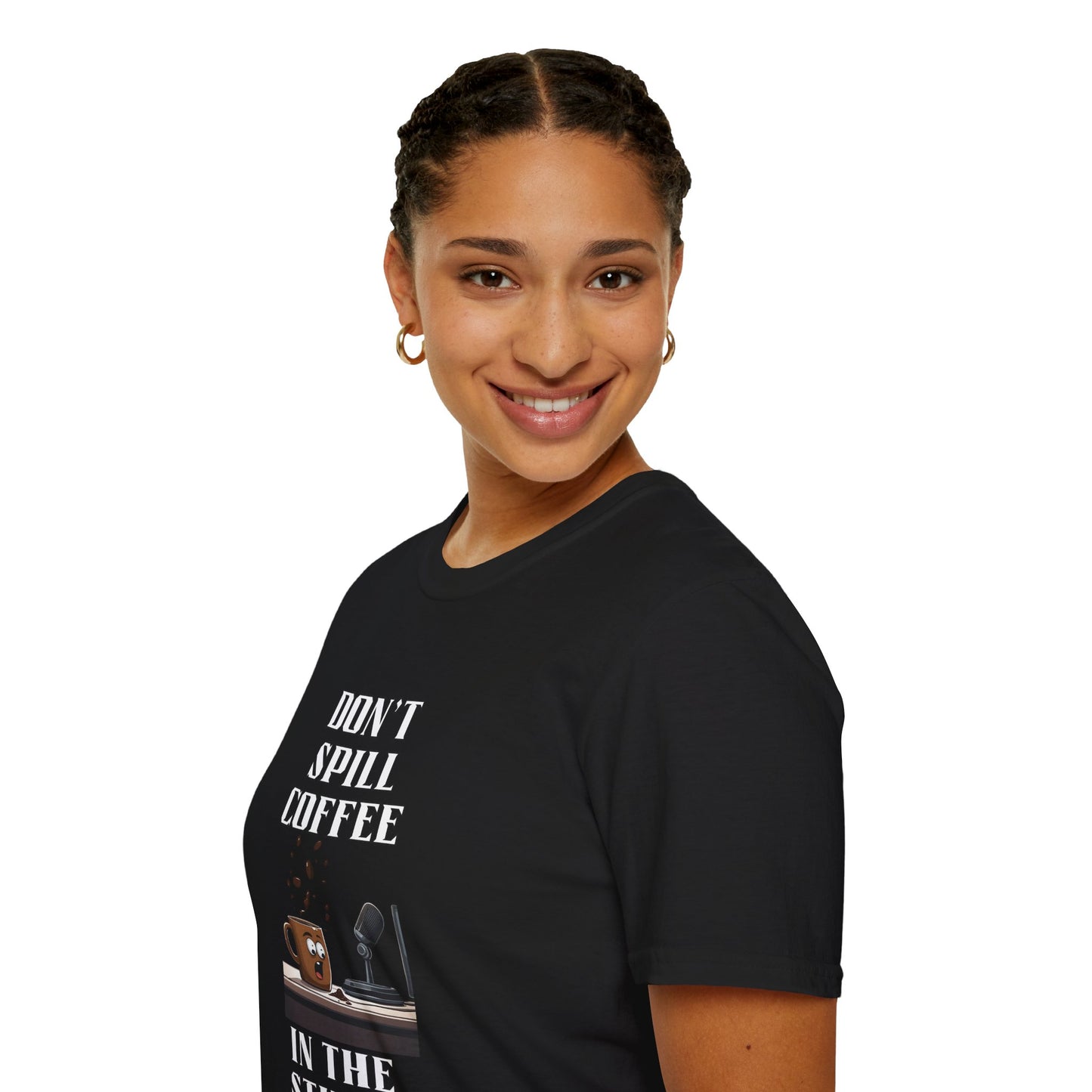 Don't Spill the Coffee in the Studio Unisex Softstyle T-Shirt