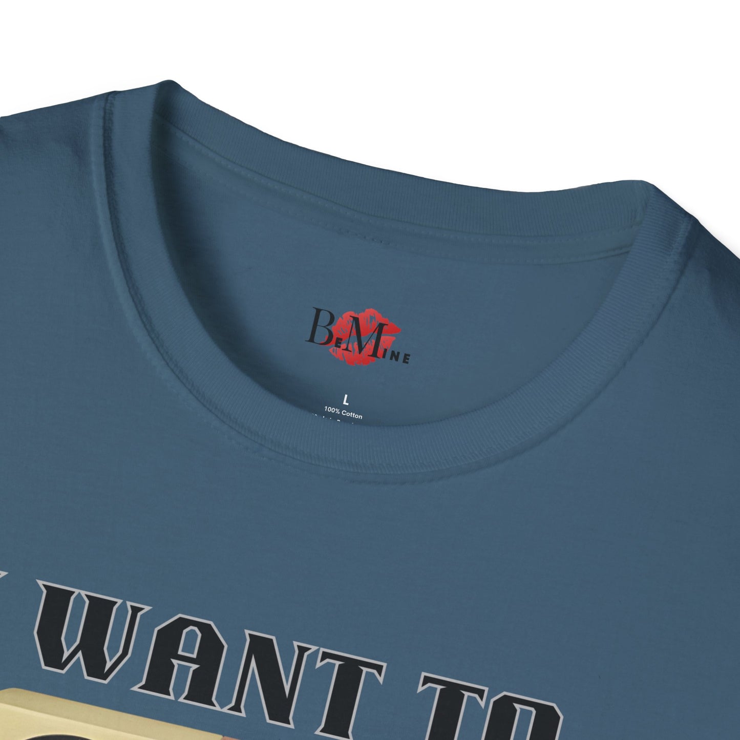 I Want to Pump You Up Unisex Softstyle T-Shirt - Fun Graphic Tee for Music Lovers