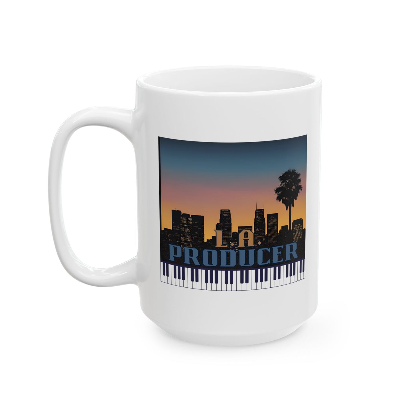 Mug - L A producer music Ceramic Mug (11oz, 15oz)