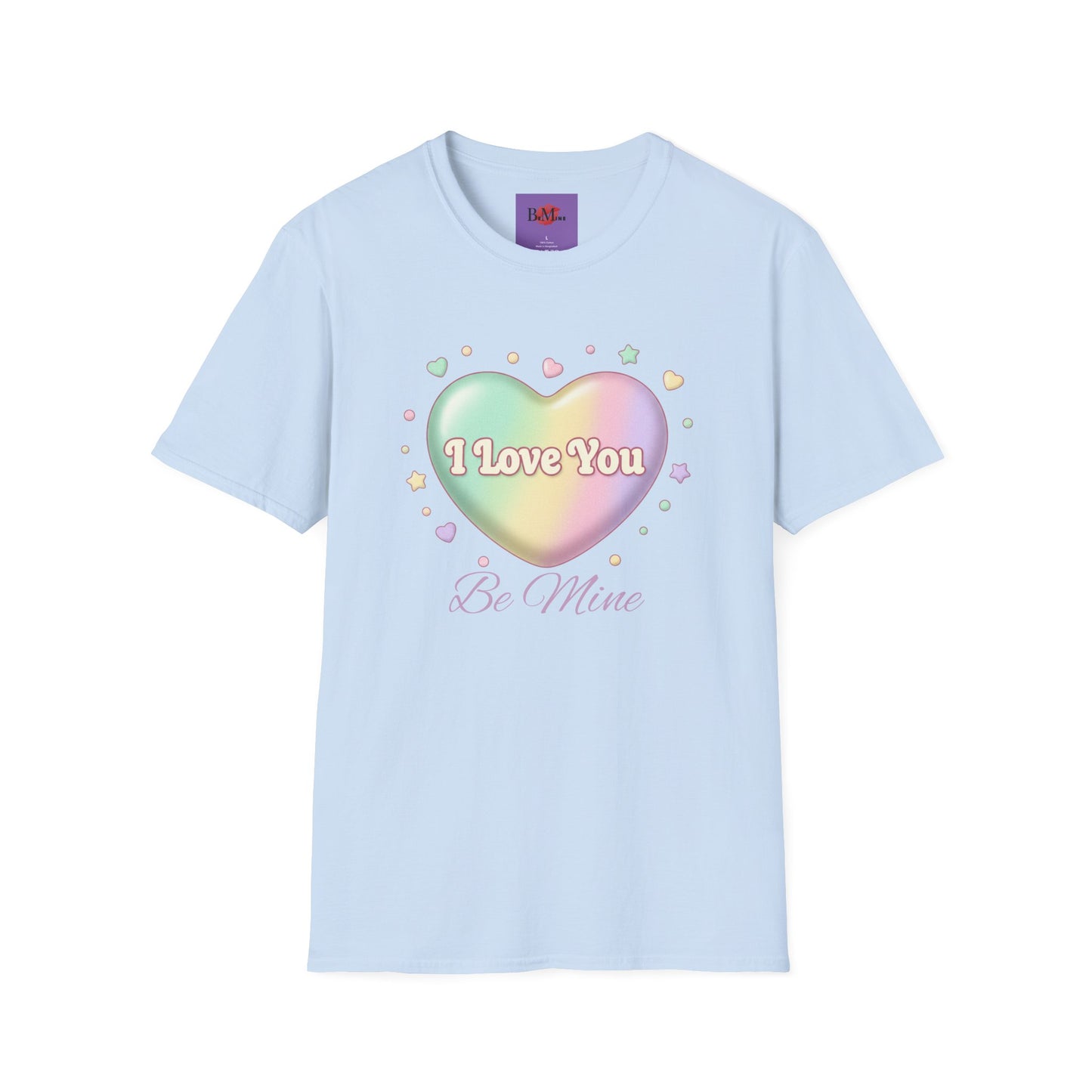 Valentine Rainbow Heart T-Shirt — "I Love You, Be Mine"