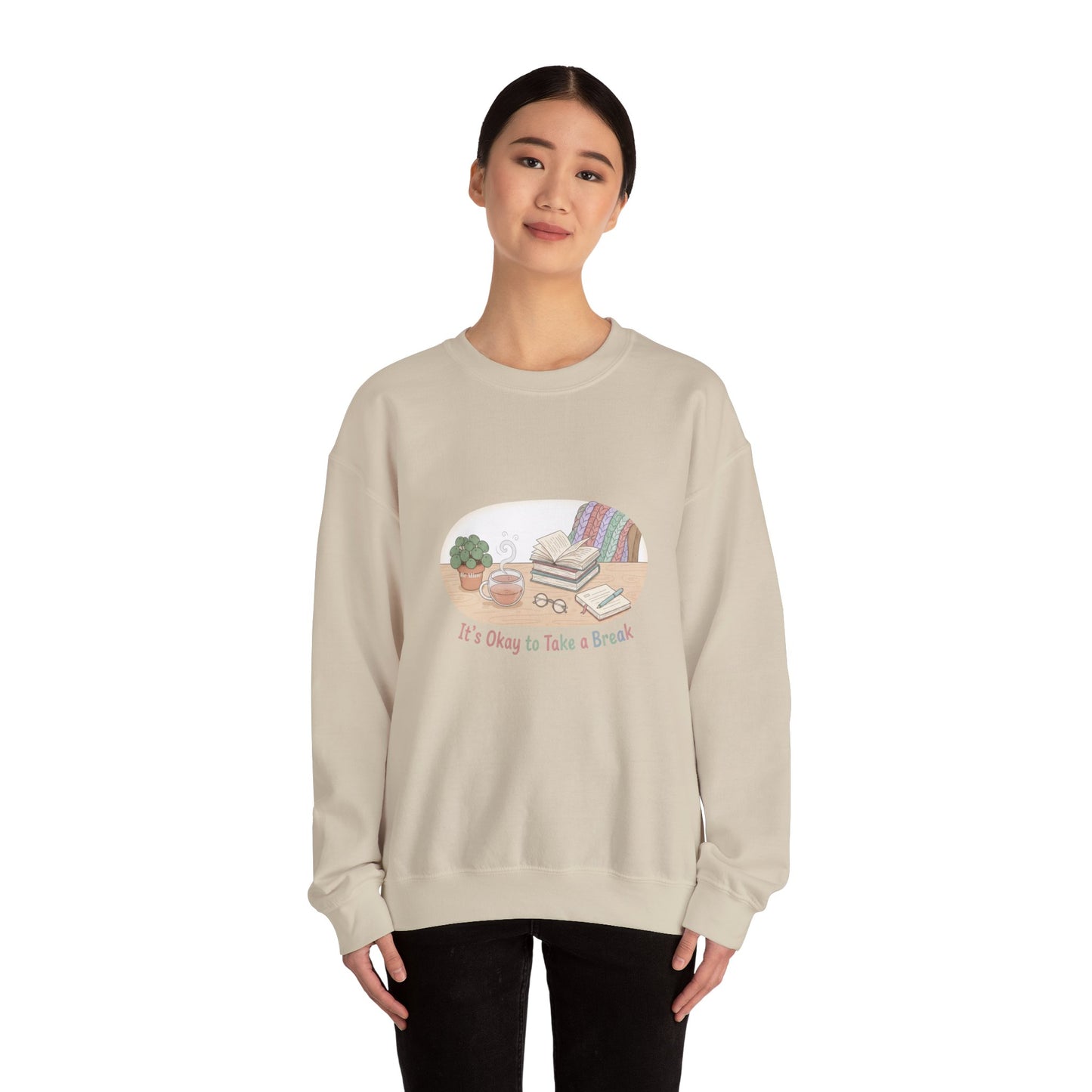 It's Okay to Take a Break Sweatshirt | burnout self care, mental health