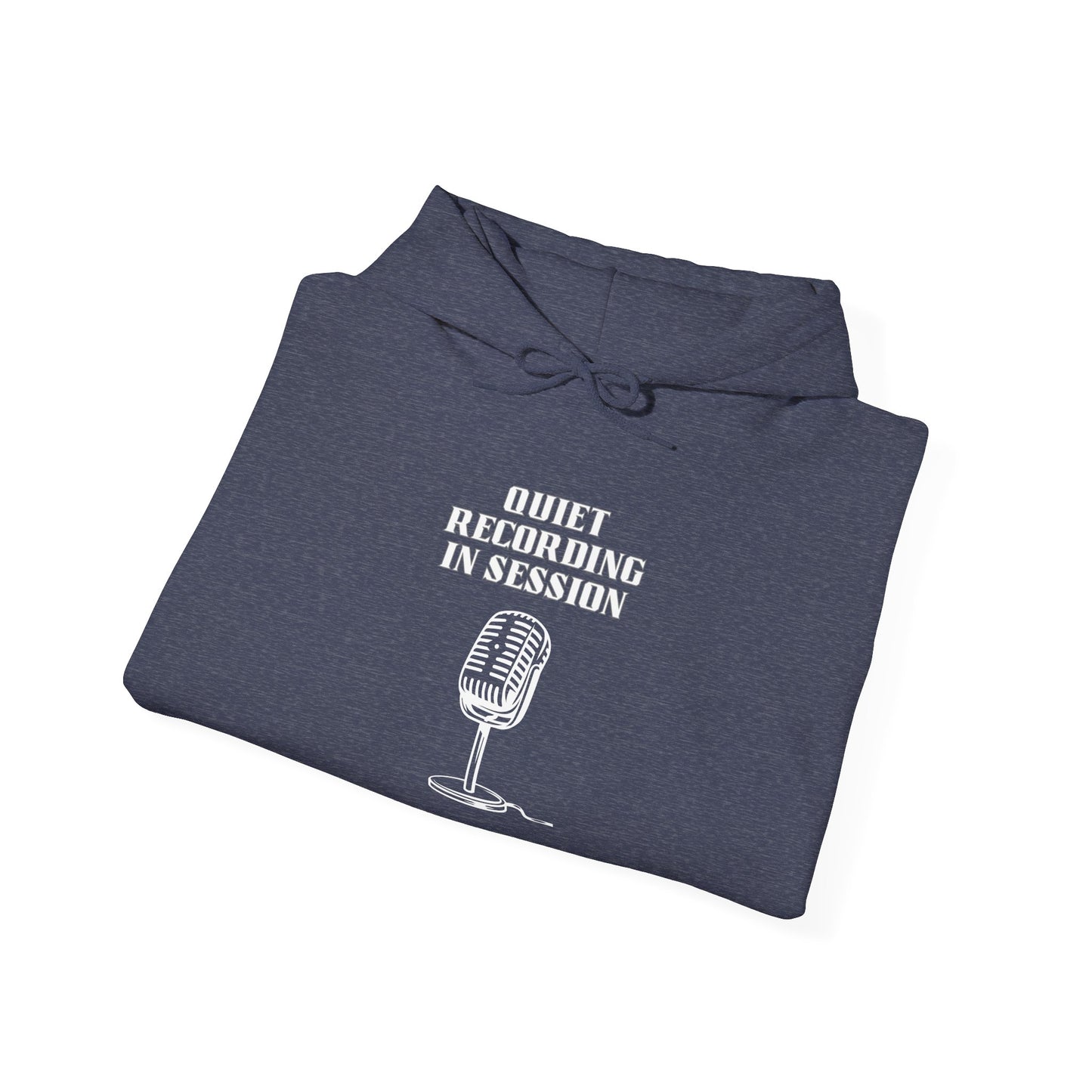 Quiet Recording in Session Hooded Sweatshirt