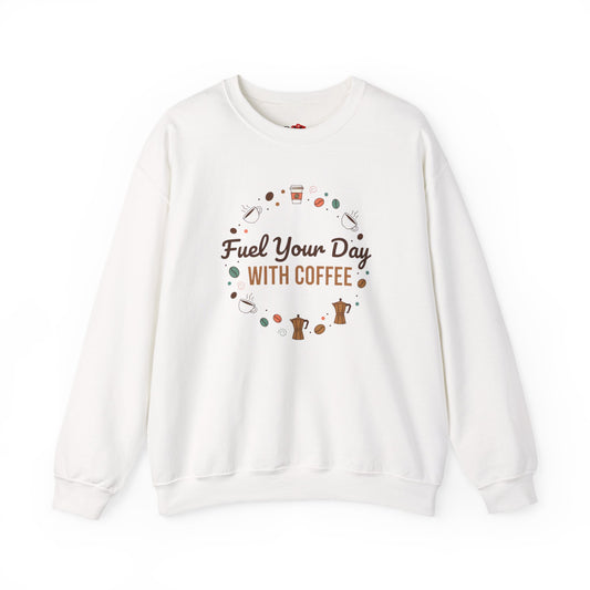 Fuel Your Day With Coffee Crewneck Sweatshirt | caffeine design, coffee lover