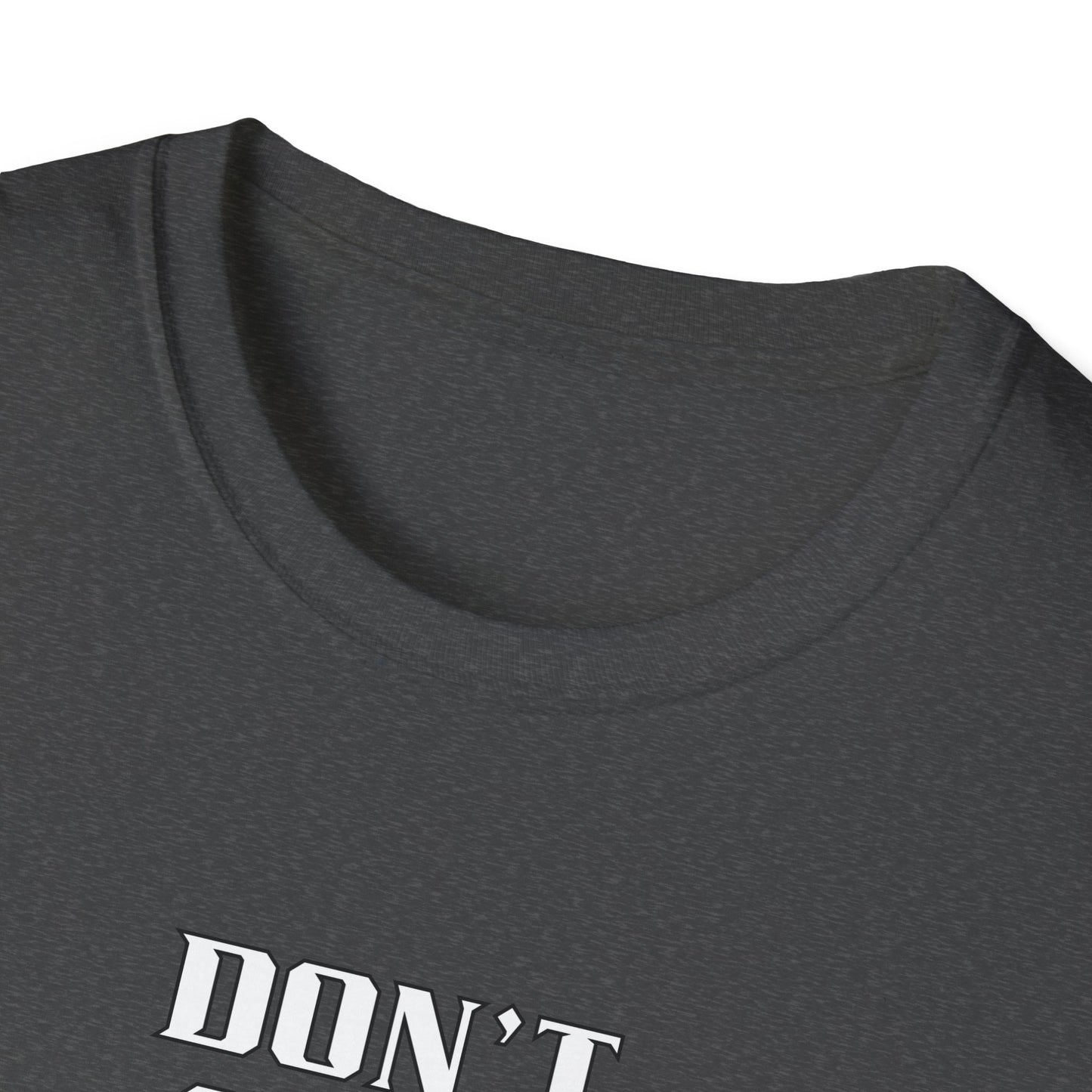 Don't Spill the Coffee in the Studio Unisex Softstyle T-Shirt