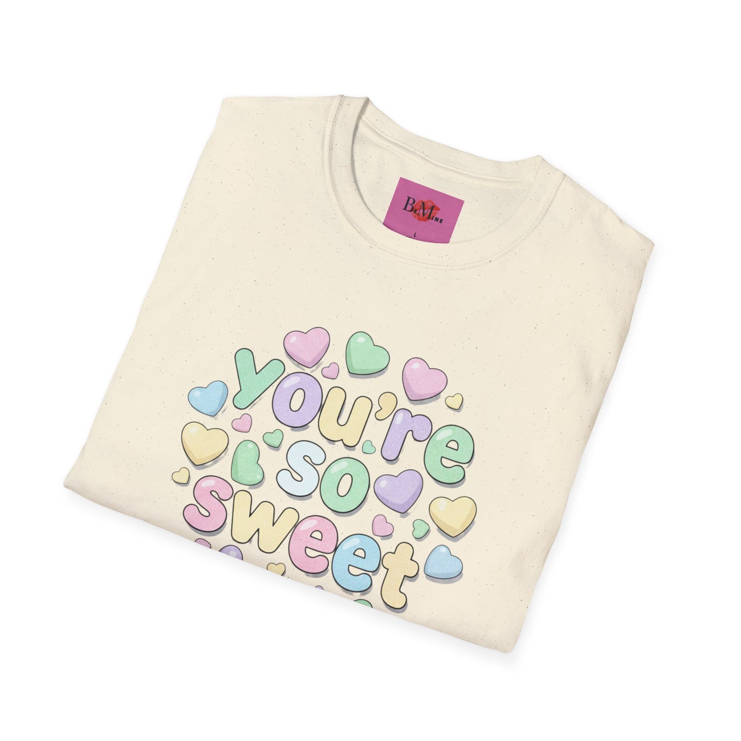 You’re So Sweet T‑Shirt — Pastel Candy Heart Graphic Tee