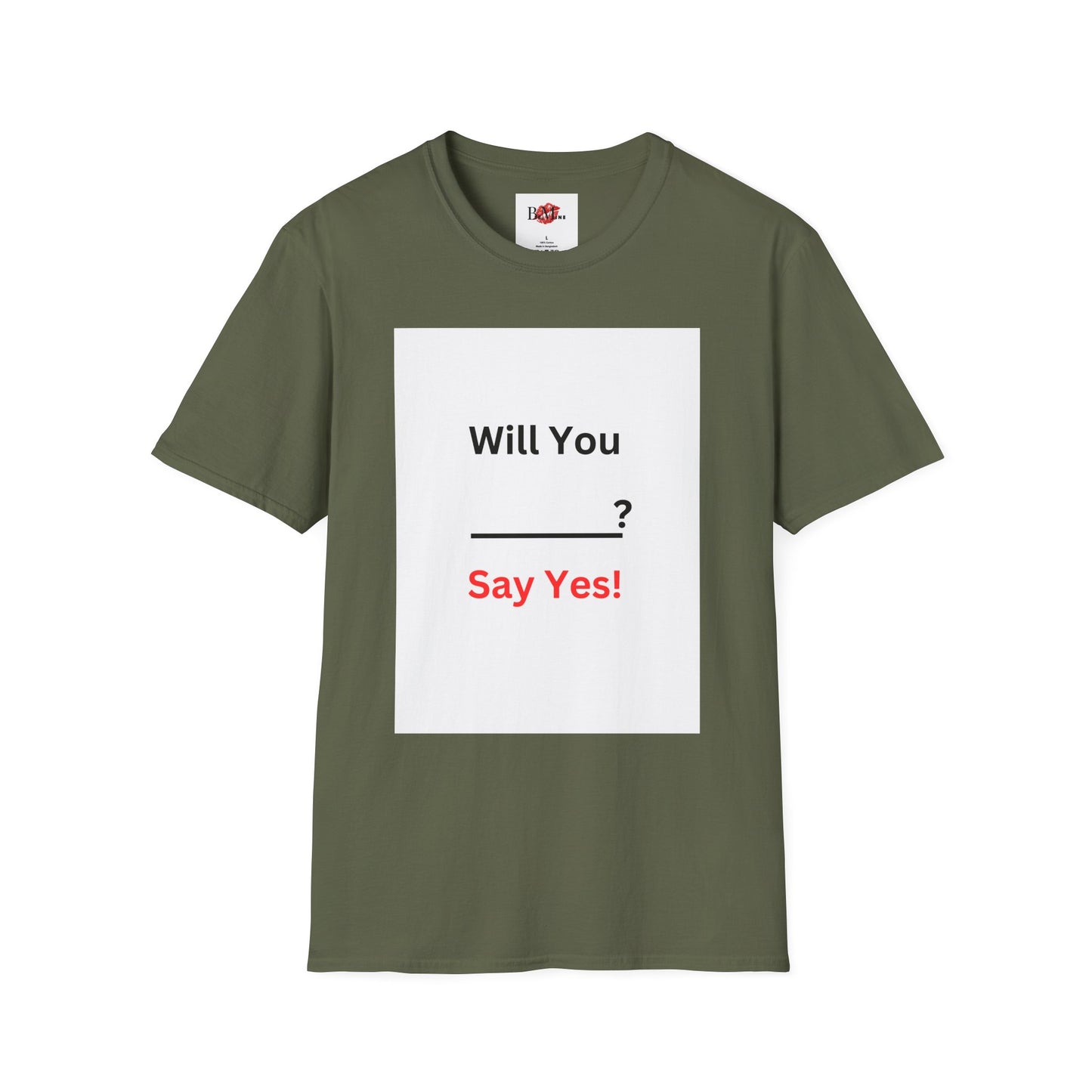 Proposal T-Shirt "Will You ___? Say Yes!" — Funny Engagement/Proposal Tee