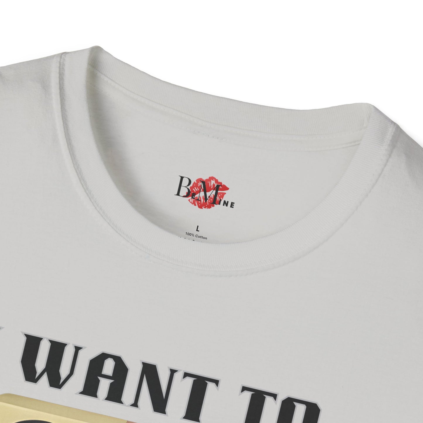 I Want to Pump You Up Unisex Softstyle T-Shirt - Fun Graphic Tee for Music Lovers