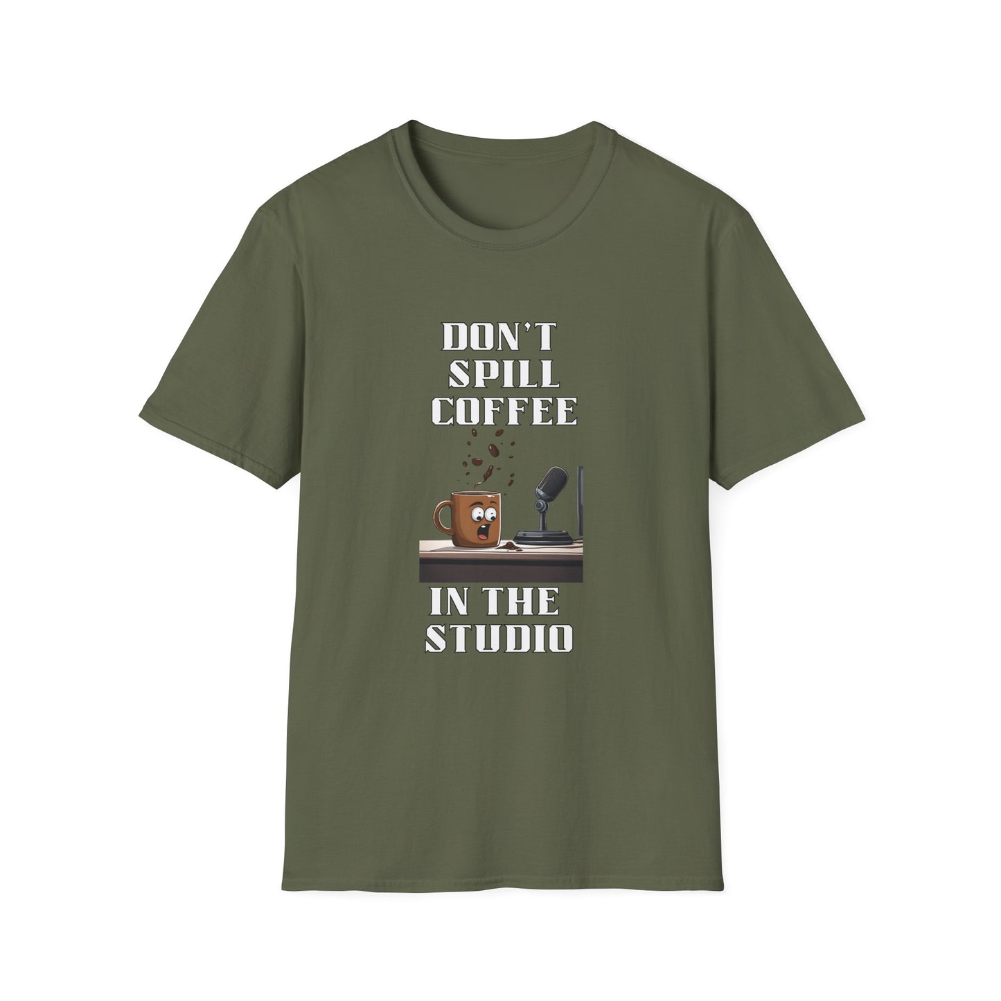 Don't Spill the Coffee in the Studio Unisex Softstyle T-Shirt