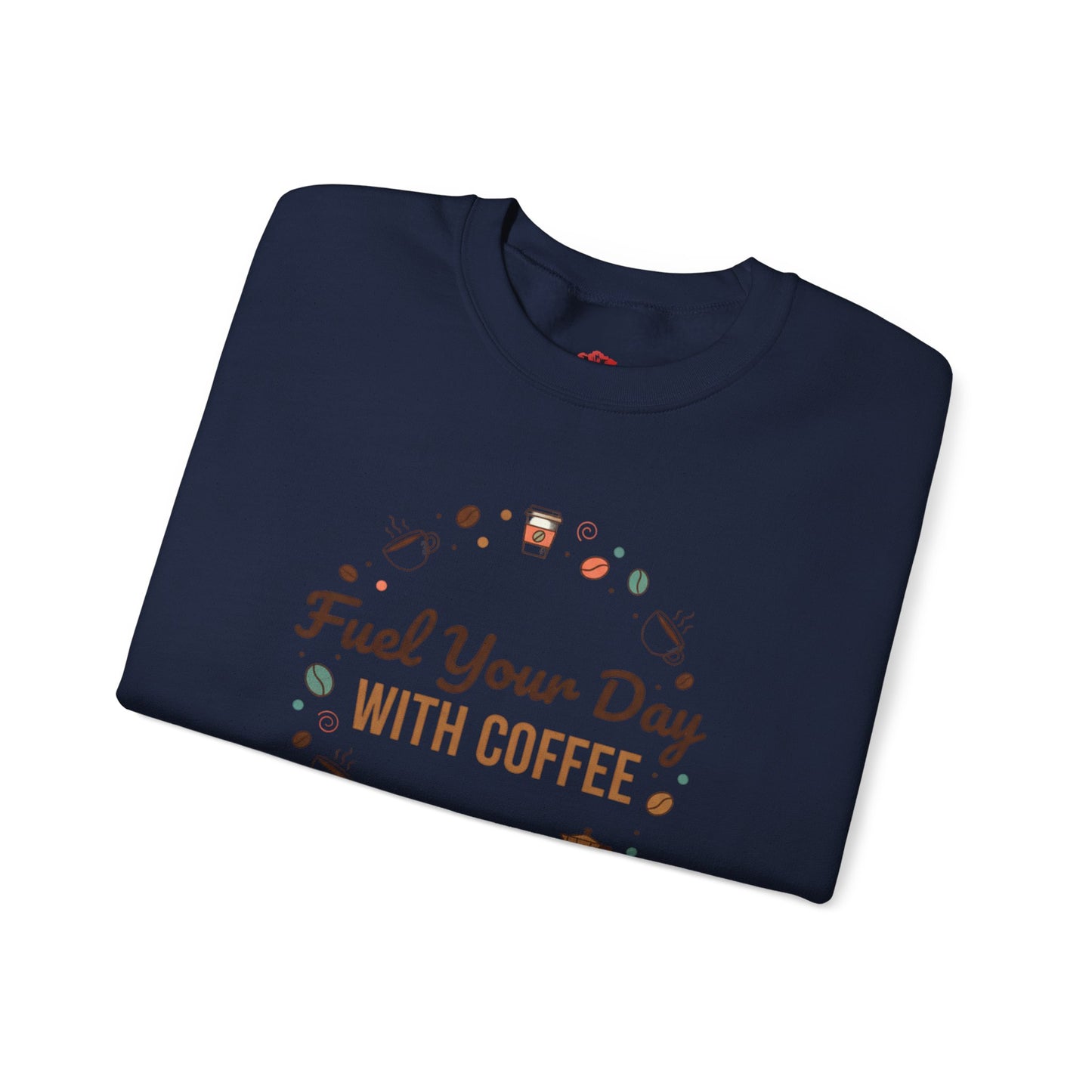 Fuel Your Day With Coffee Crewneck Sweatshirt | caffeine design, coffee lover
