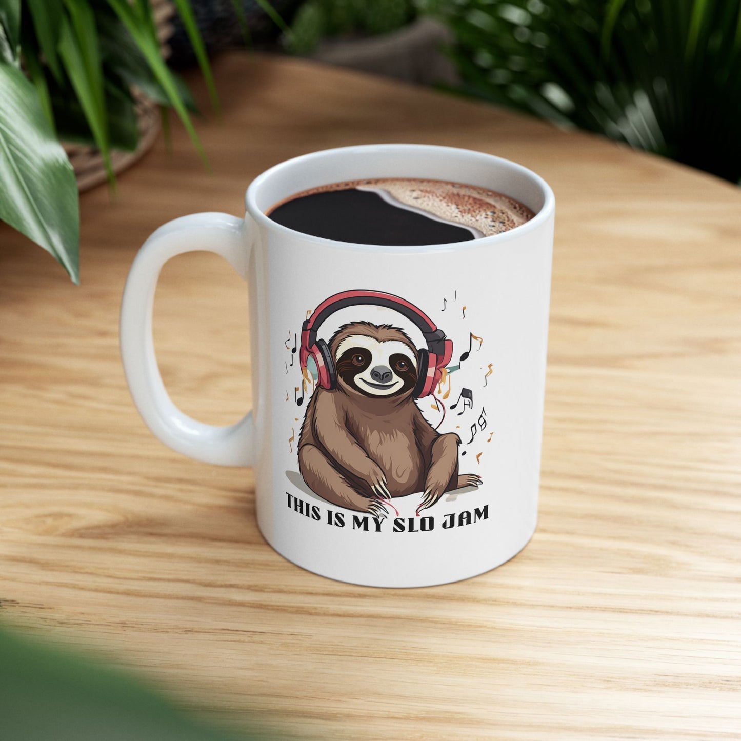 Mug This Is My Slo Jam Sloth Ceramic Mug 11oz 15oz