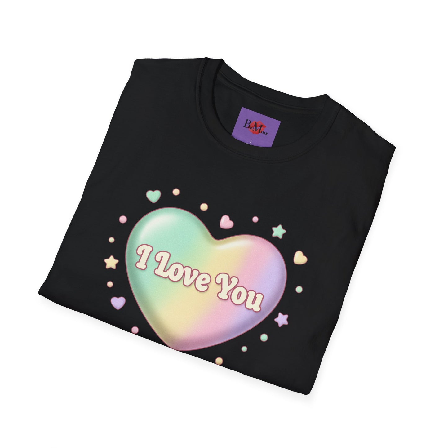 Valentine Rainbow Heart T-Shirt — "I Love You, Be Mine"