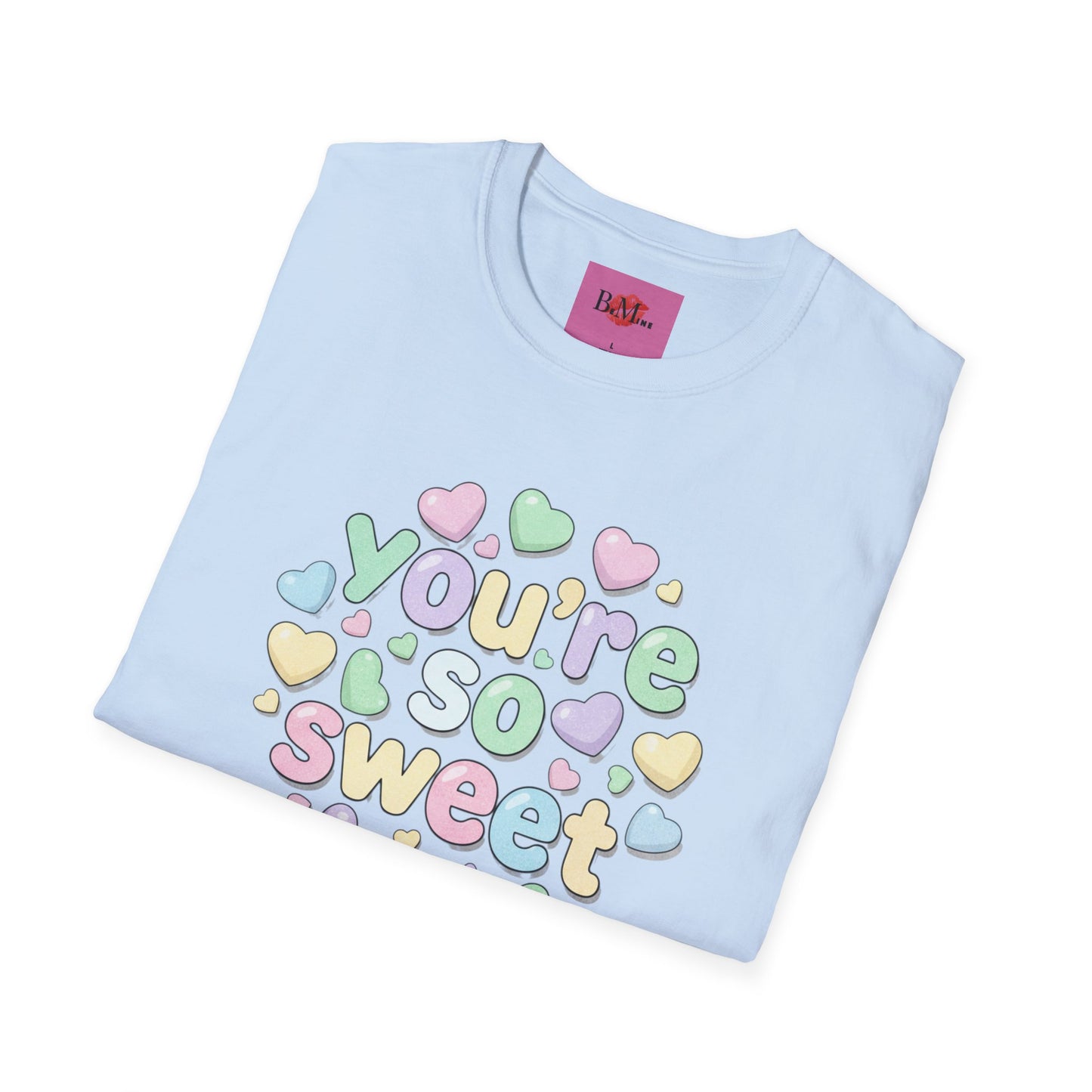 You’re So Sweet T‑Shirt — Pastel Candy Heart Graphic Tee