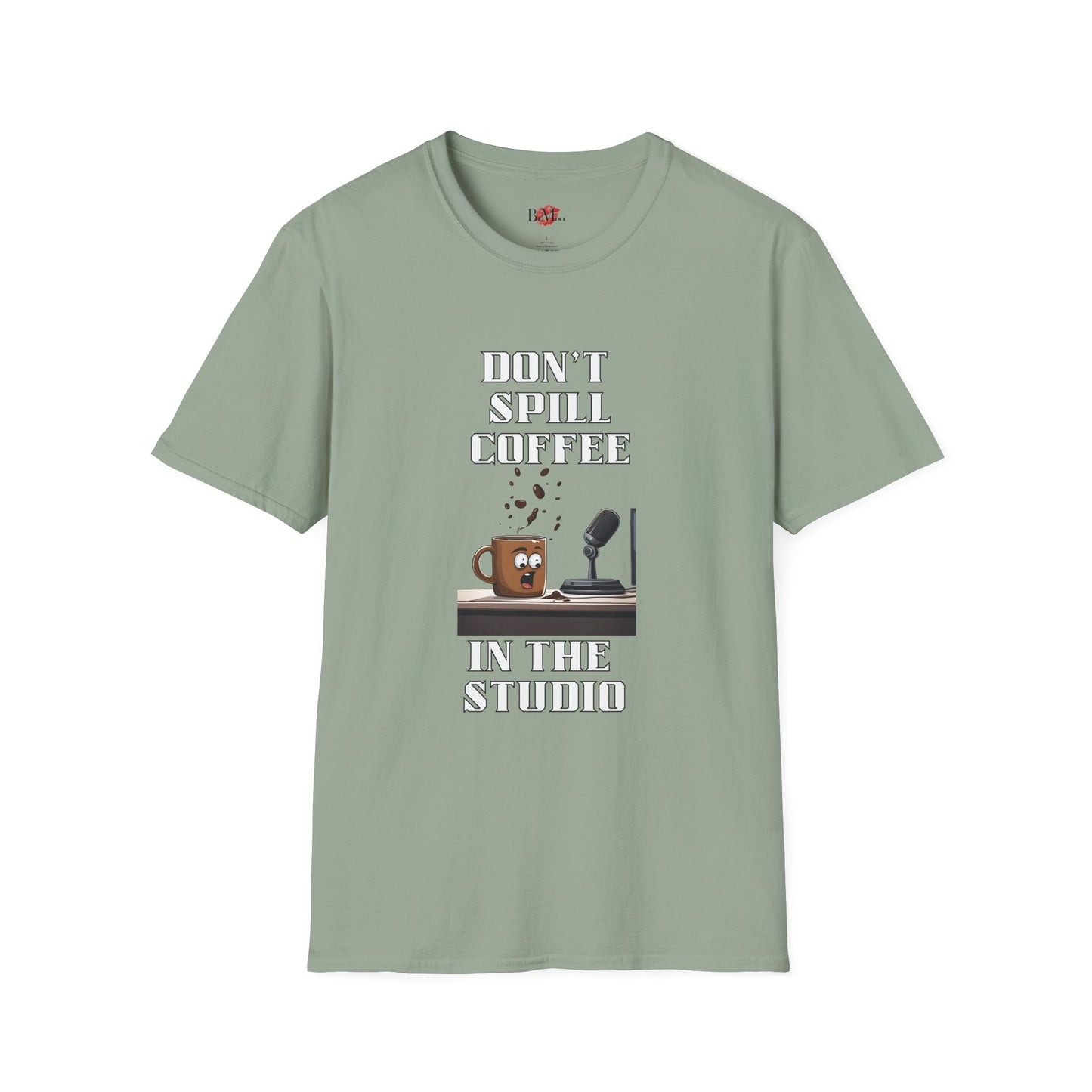 Don't Spill Coffee in the Studio Unisex Softstyle T-Shirt