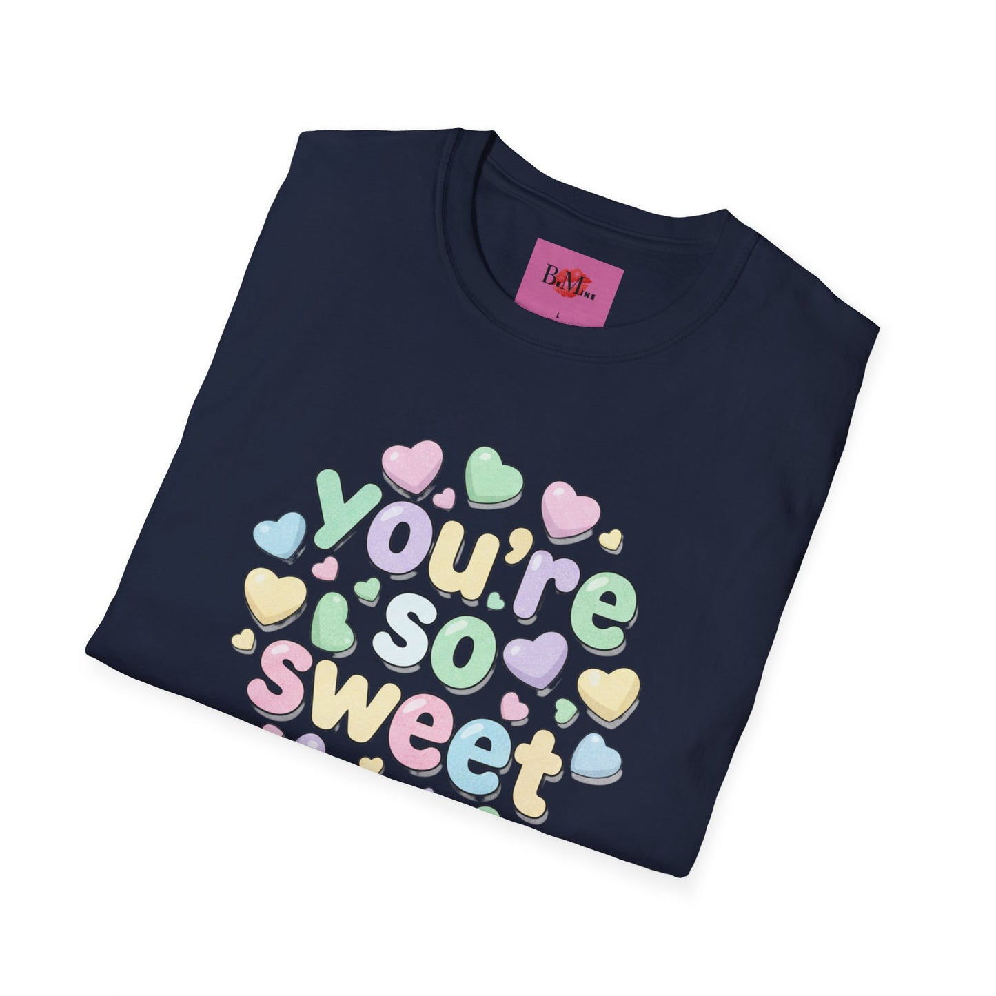 You’re So Sweet T‑Shirt — Pastel Candy Heart Graphic Tee