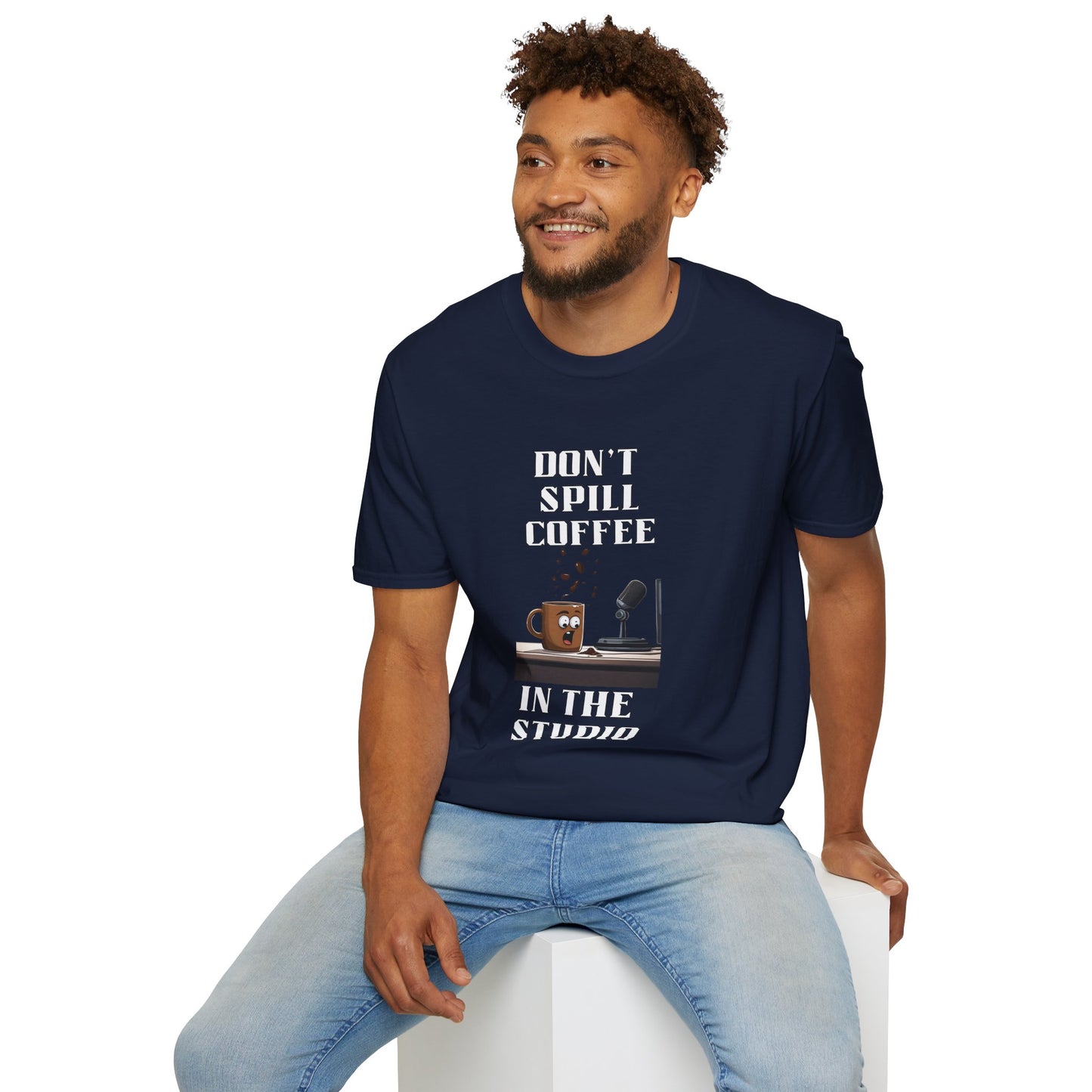 Don't Spill the Coffee in the Studio Unisex Softstyle T-Shirt