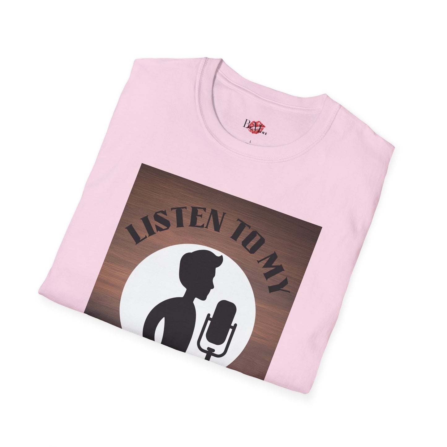 Podcast Lover Unisex Softstyle T-Shirt - Listen to my Podcast