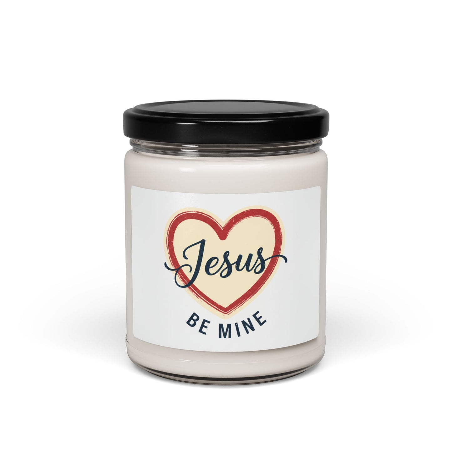 Jesus Be Mine Scented Soy Candle — 9oz Christian Valentine Gift