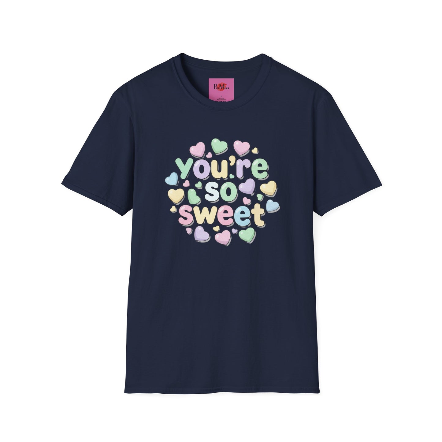 You’re So Sweet T‑Shirt — Pastel Candy Heart Graphic Tee